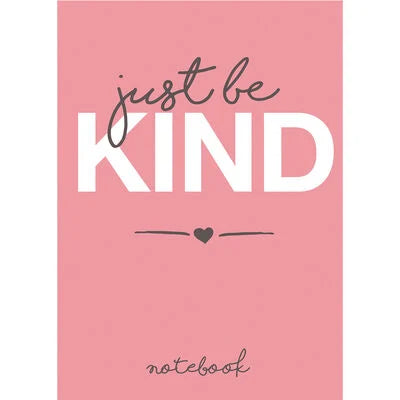 A5 Just Be Kind Notebook